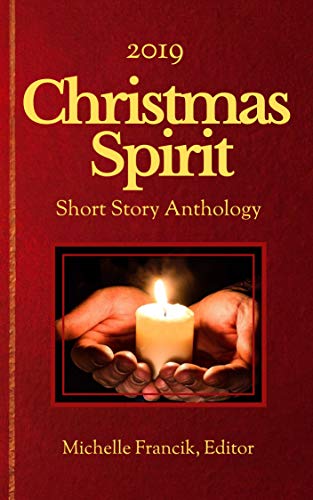 2019 Christmas Spirit Short Story Anthology