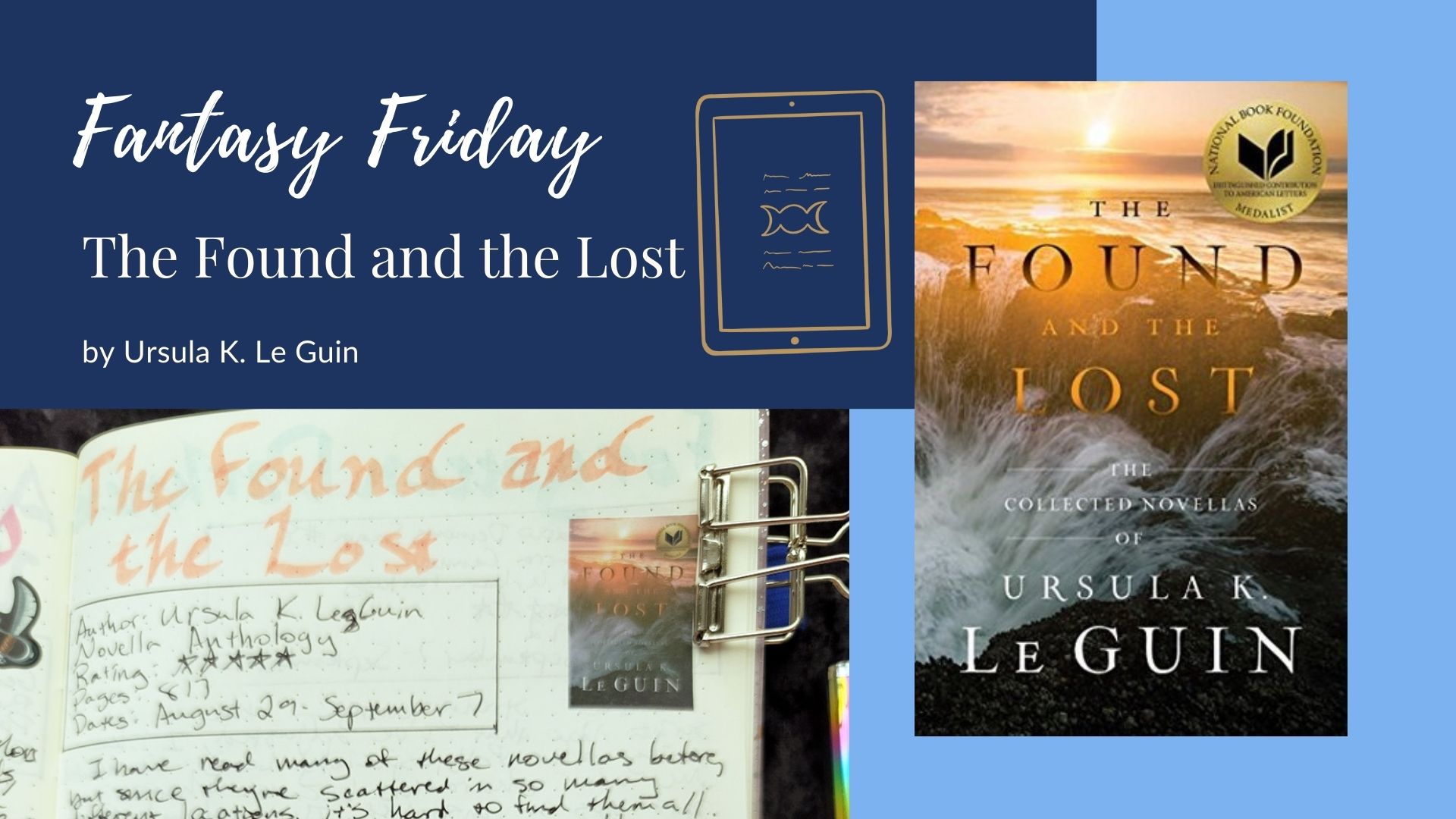 You are currently viewing Fantasy Friday: The Found and the Lost by Ursula K. Le Guin